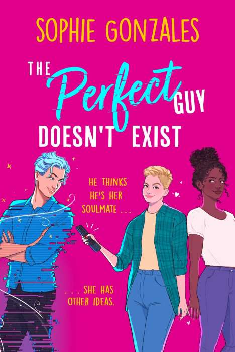 Sophie Gonzales: The Perfect Guy Doesn't Exist, Buch
