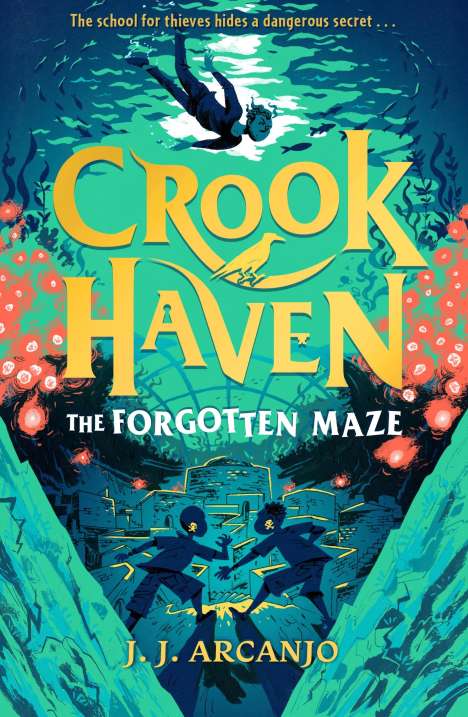 J.J. Arcanjo: Crookhaven: The Forgotten Maze, Buch