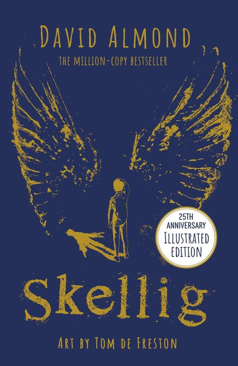 David Almond: Skellig: The 25th Anniversary Illustrated Edition, Buch