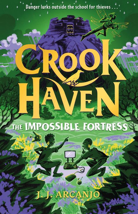 J. J. Arcanjo: Crookhaven: The Impossible Fortress, Buch