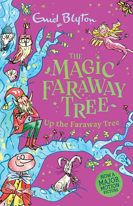 Text: "The Magic Faraway Tree" "Up the Faraway Tree" "Now a Major Motion Picture". Illustration: Baum, Feen, Eulen, Figuren.