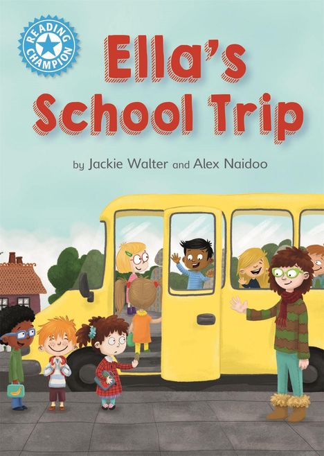Jackie Walter: Reading Champion: Ella's School Trip, Buch