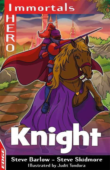 Steve Barlow: EDGE: I HERO: Immortals: Knight, Buch