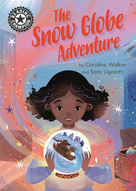 Caroline Walker: Reading Champion: The Snow Globe Adventure, Buch