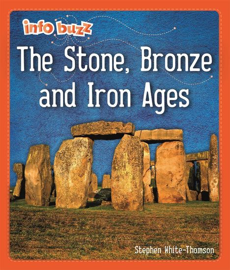 Stephen White-Thomson: White-Thomson, S: Info Buzz: Early Britons: The Stone, Bronz, Buch
