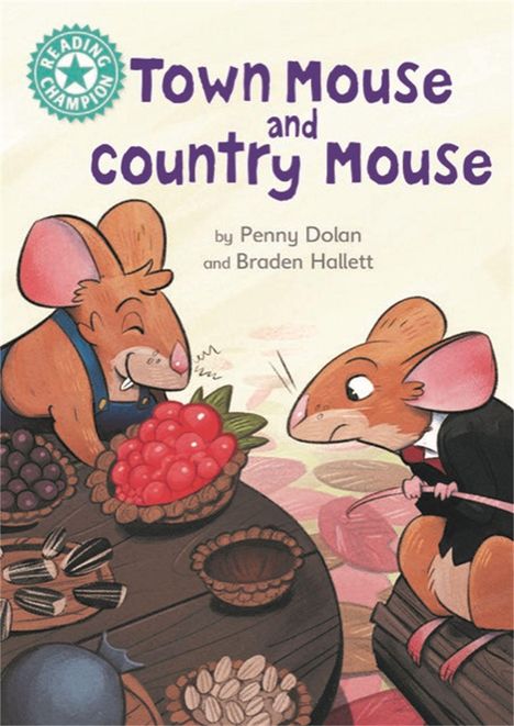 Penny Dolan: Reading Champion: Town Mouse and Country Mouse, Buch