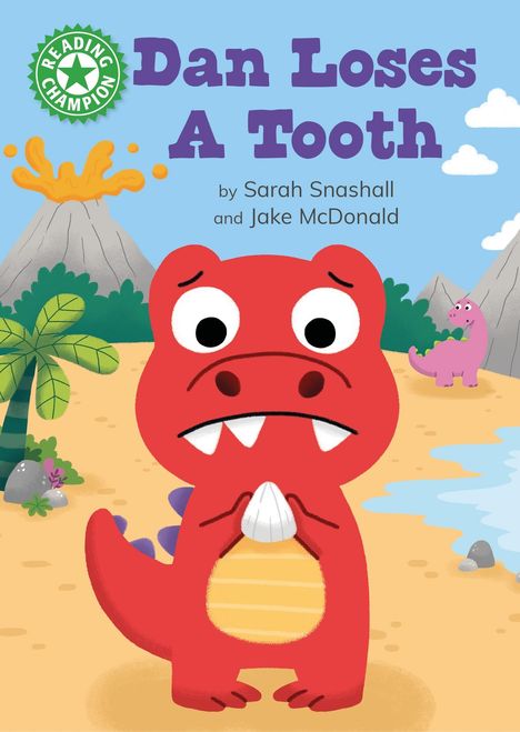 Sarah Snashall: Reading Champion: Dan Loses a Tooth, Buch