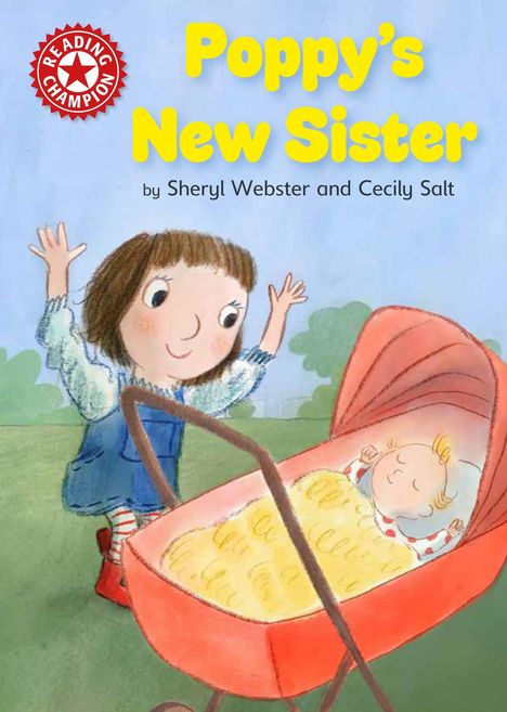 Text: "Poppy’s New Sister" von Sheryl Webster und Cecily Salt. Illustration eines Mädchens mit Kinderwagen.