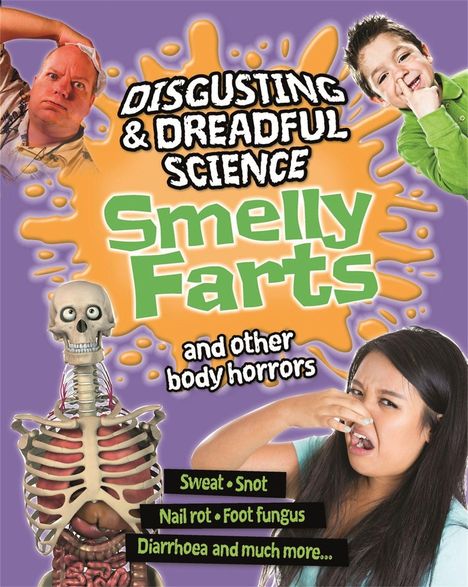 Anna Claybourne: Claybourne, A: Disgusting and Dreadful Science: Smelly Farts, Buch