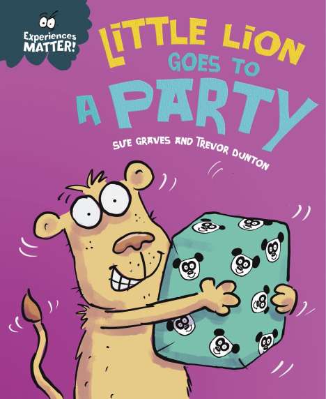Sue Graves: Experiences Matter: Little Lion Goes to a Party, Buch