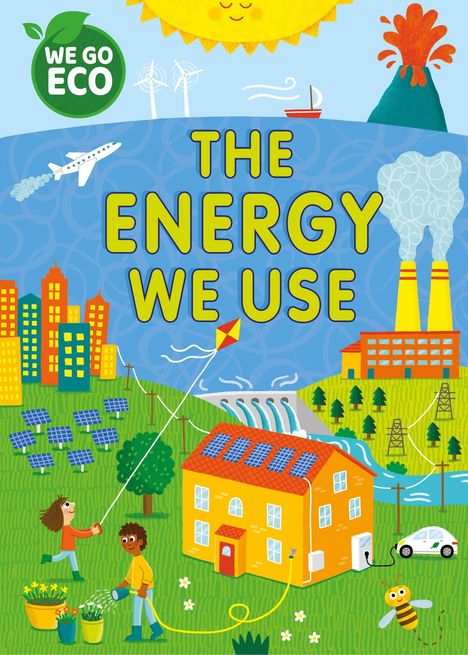 Katie Woolley: WE GO ECO: The Energy We Use, Buch