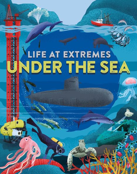 Josy Bloggs: Life at Extremes: Under the Sea, Buch