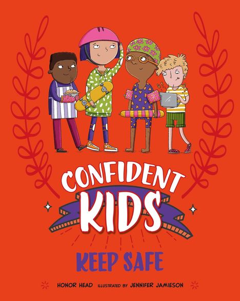Honor Head: Confident Kids!: Keep Safe, Buch