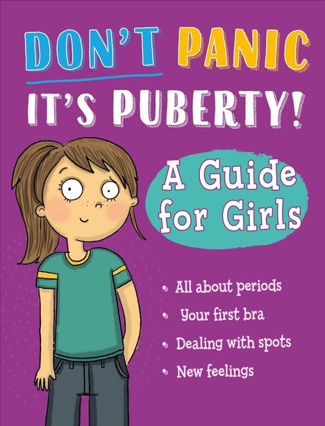 Anna Claybourne: Don't Panic, It's Puberty!: A Guide for Girls, Buch