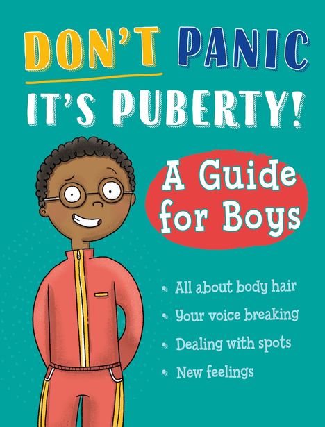 Don't Panic, It's Puberty!: A Guide for Boys, Buch