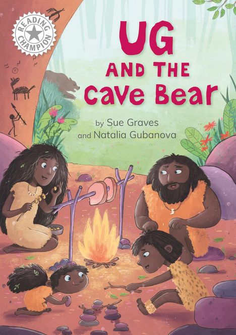 Sue Graves: Reading Champion: Ug and the Cave Bear, Buch