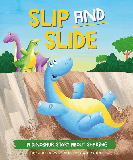 Damian Harvey: A Dinosaur Story: Slip and Slide, Buch