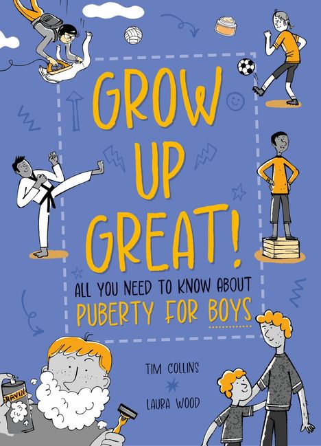 Grow Up Great!: All You Need to Know About Puberty for Boys, Buch