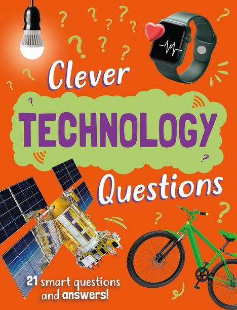 „Clever Technology Questions“ in bunten Buchstaben. Abgebildet sind eine Glühbirne, eine Smartwatch, ein Satellit und ein Fahrrad.