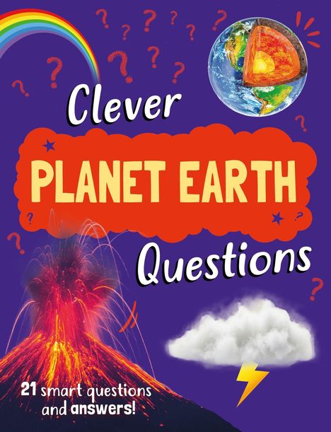 Text: "Clever PLANET EARTH Questions. 21 smart questions and answers!" Illustration: Erde, Vulkan, Regenbogen, Wolke mit Blitz.