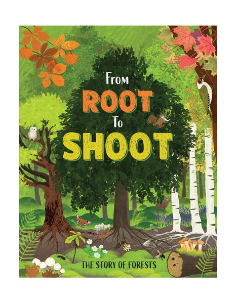 „From Root To Shoot: The Story of Forests“ in einer Waldillustration mit Tieren und Bäumen.
