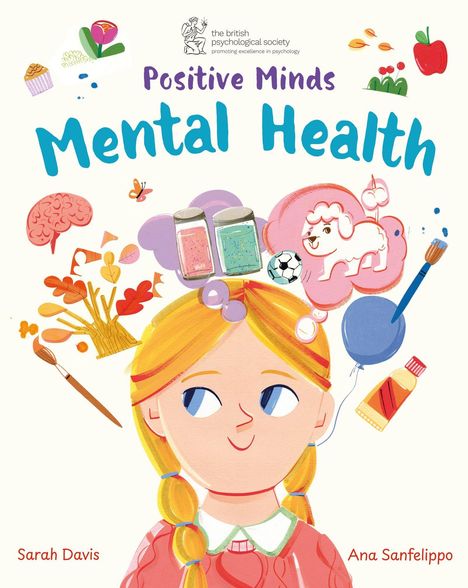 "Positive Minds Mental Health" in verspielter Schrift. Illustration eines Mädchens mit Zöpfen und Gedankenblasen voller Symbole.
