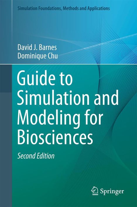 Dominique Chu: Guide to Simulation and Modeling for Biosciences, Buch