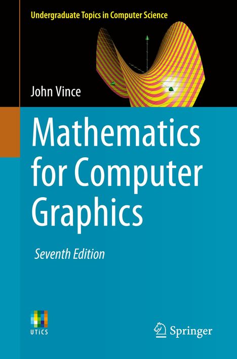 "Mathematics for Computer Graphics, Seventh Edition" von John Vince. Titelbild mit einem grafischen 3D-Diagramm.