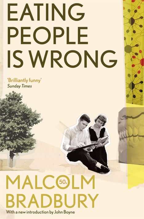Malcolm Bradbury: Eating People is Wrong, Buch