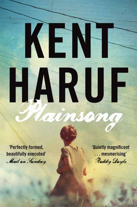 Kent Haruf (1943-2014): Plainsong, Buch