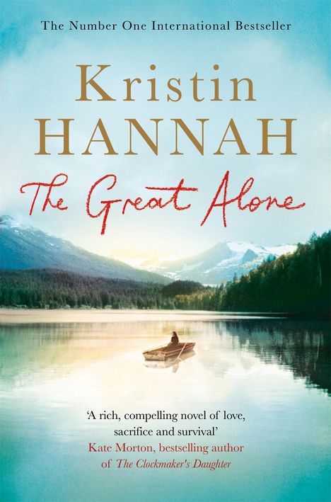 Kristin Hannah: Hannah, K: Great Alone, Buch