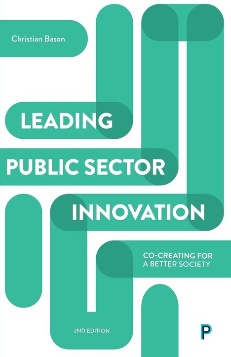 Christian Bason: Leading public sector innovation, Buch