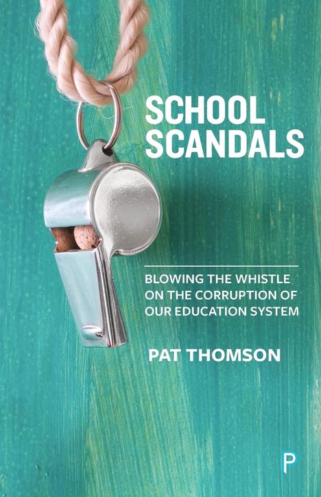 Pat Thomson: School Scandals, Buch