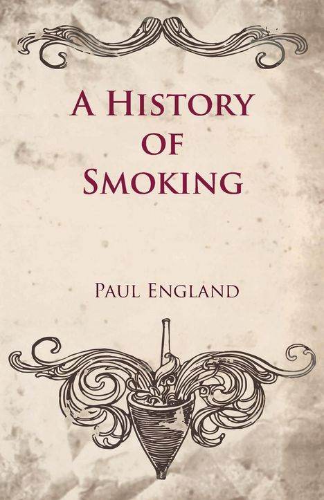 Paul England: A History of Smoking, Buch