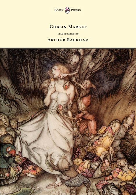 Christina Georgina Rossetti: Goblin Market - Illustrated by Arthur Rackham, Buch