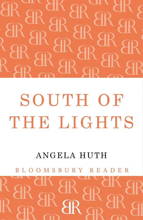 Angela Huth: South of the Lights, Buch