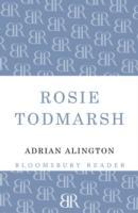 Adrian Alington: Rosie Todmarsh, Buch