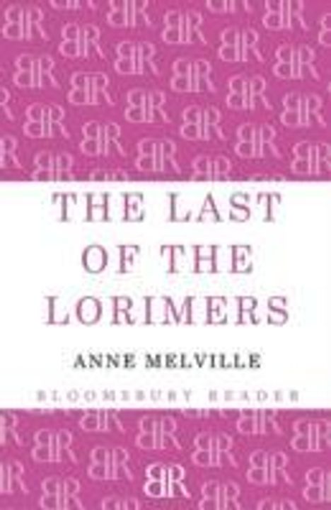 Anne Melville: The Last of the Lorimers, Buch