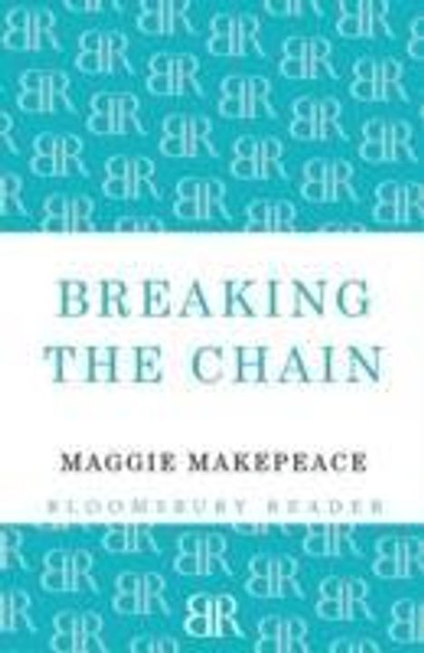 Maggie Makepeace: Breaking the Chain, Buch