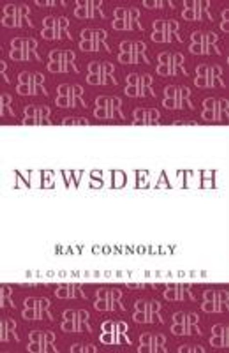 Ray Connolly: Newsdeath, Buch