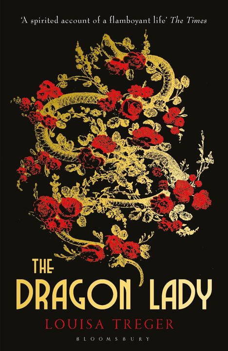 Louisa Treger: The Dragon Lady, Buch