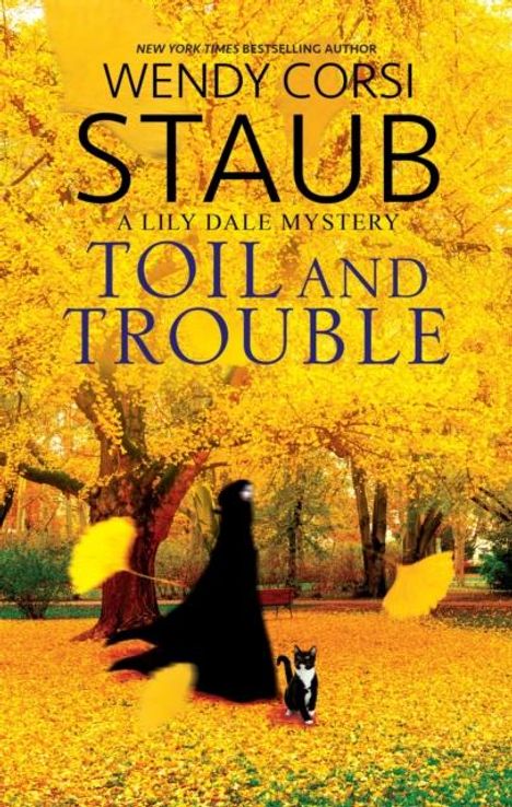 Wendy Corsi Staub: Toil and Trouble, Buch