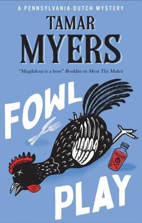 Tamar Myers: Fowl Play, Buch