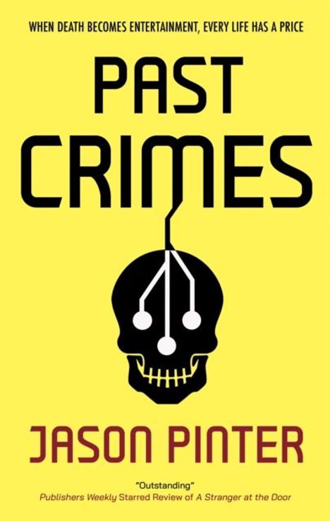Jason Pinter: Past Crimes, Buch
