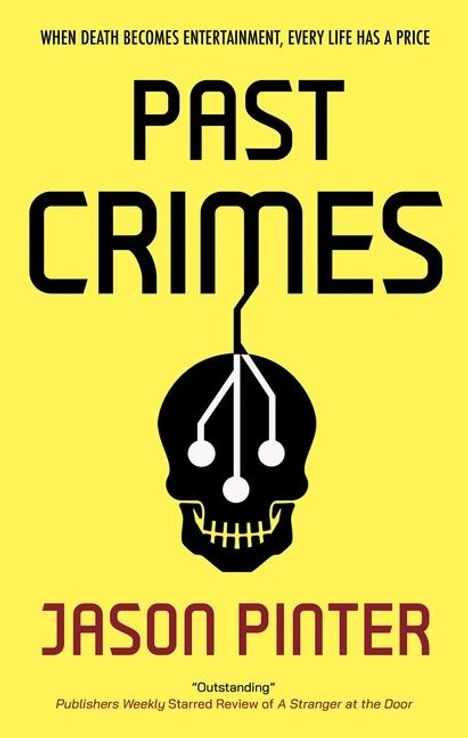 Jason Pinter: Past Crimes, Buch