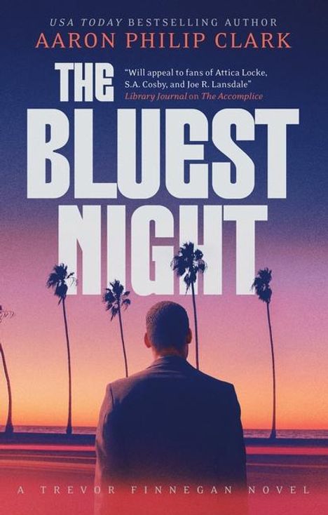 Aaron Philip Clark: The Bluest Night, Buch