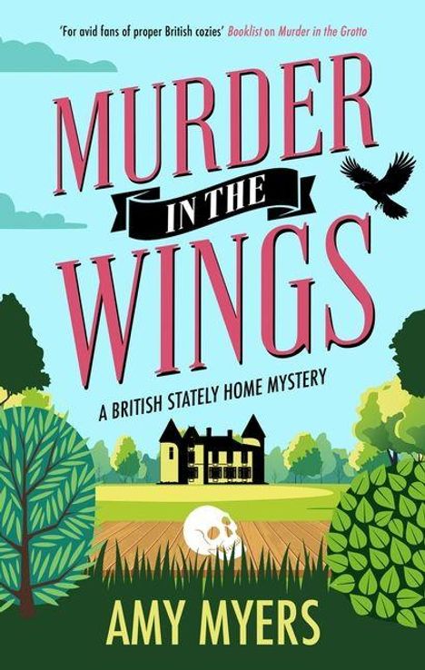 "MURDER IN THE WINGS" steht in großen roten Buchstaben. Eine Landschaft mit einem Herrenhaus, Bäumen und einem Schädel im Gras.