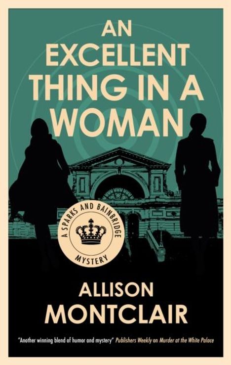 Allison Montclair: An Excellent Thing in a Woman, Buch