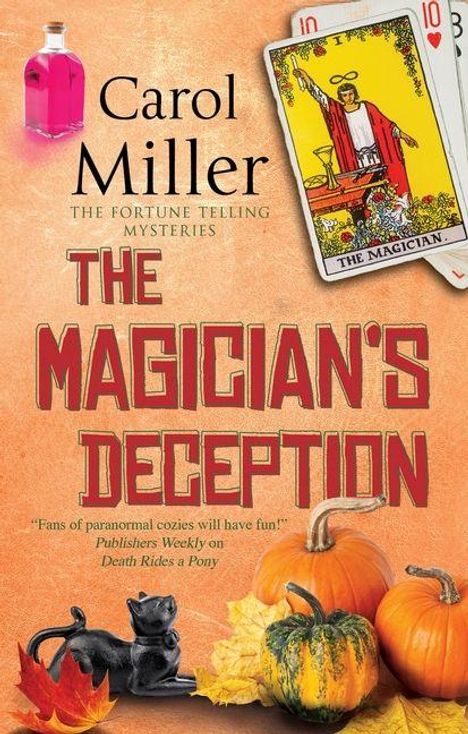 "THE MAGICIAN'S DECEPTION" von Carol Miller. Tarotkarte, schwarze Katze, Kürbisse, bunte Blätter.