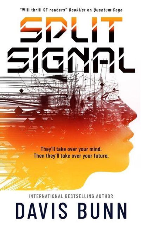 „Split Signal“; „They'll take over your mind. Then they'll take over your future.“ Lineares Gesicht mit digitalem Stil.